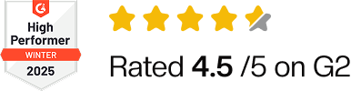 Rated 4.5 out of 5 on G2 — High Performer Winter 2025